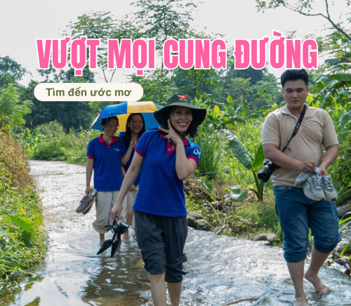 VƯỢT MỌI CUNG ĐƯỜNG, TÌM ĐẾN ƯỚC MƠ
